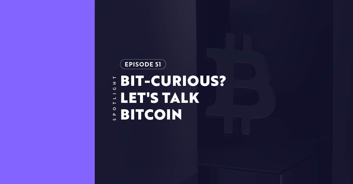 ITK, In The Know, Cathie Wood, Banner, Interest Rates, Inflation, Bitcoin, Risk-off, Risk-on, Fed, Bit-curious, Episode 51